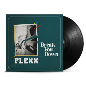 Flexx - Break You Down