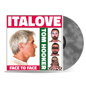 Italove & Tom Hooker - Face To Face