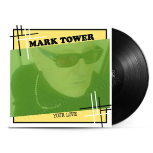 Mark Tower - Your Love