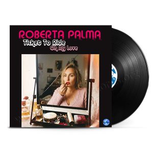 Roberta Palma - Ticket To Ride-Oh My Love