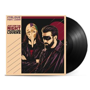 Italove feat. Luzan - Just For The Night / We Could Be Lovers